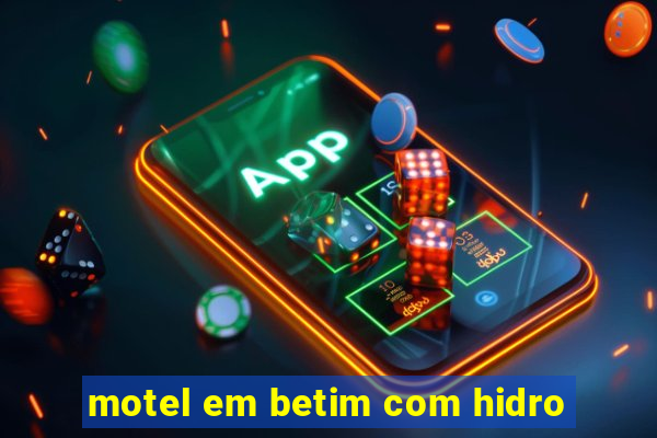 motel em betim com hidro